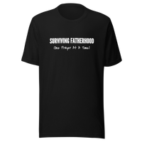 Surviving Fatherhood 2 Unisex t-shirt