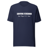 Surviving Fatherhood 2 Unisex t-shirt