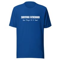 Surviving Fatherhood 2 Unisex t-shirt